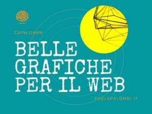 come creare belle grafiche per il web